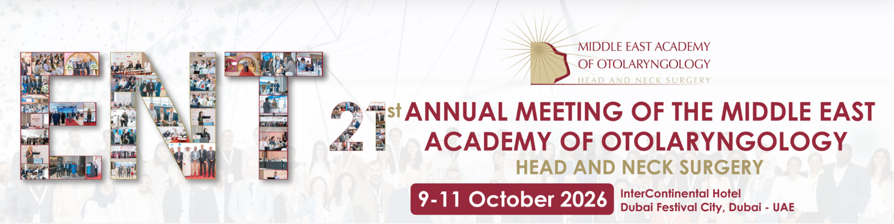 ENT Updates Joins 21st Annual Meeting of the Middle EastENT UpdatesENT Updates Joins 21st Annual Meeting of the Middle East Academy of Otolaryngology and Head & Neck Surgery as Official Media Partner